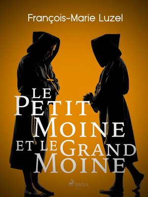 cover image of Le Petit Moine et le Grand Moine